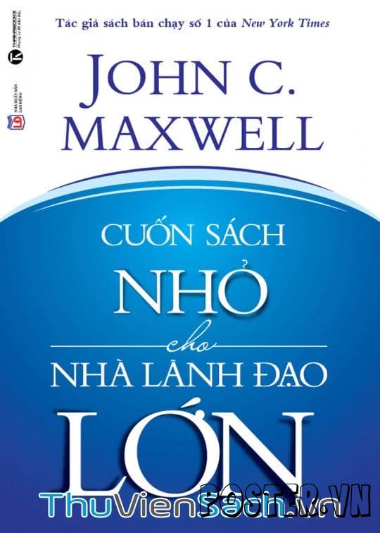 Cuốn Sách Nhỏ Cho Nhà Lãnh Đạo Lớn