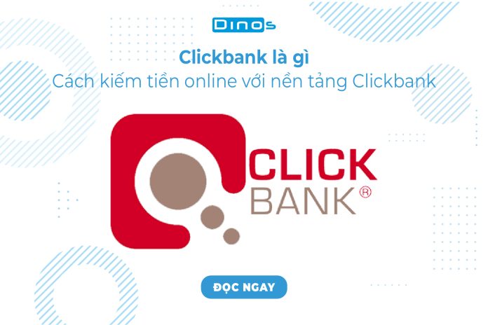 Clickbank-la-gi-va-cach-kiem-tien-online-voi-nen-tang-Clickbank[1]