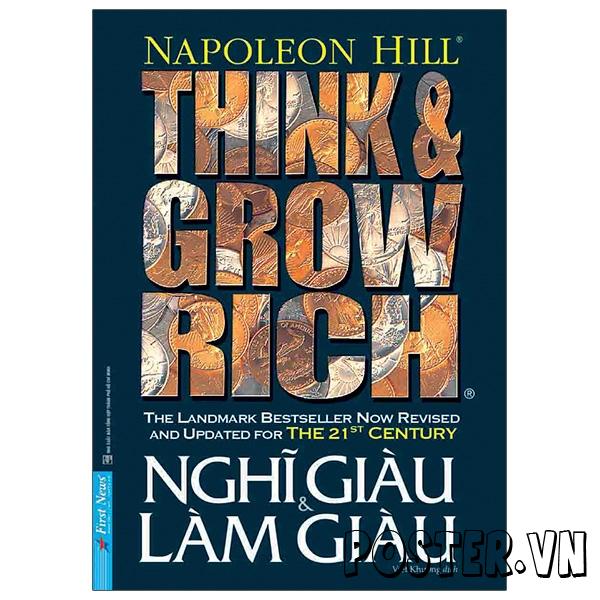Think and Grow Rich – Suy nghĩ và làm giàu (Napoleon Hills)
