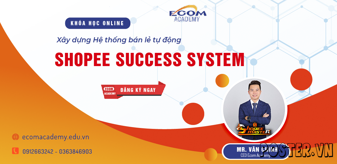 Shopee Success System Hướng dẫn xây dựng hệ Thống Bán Hàng Shopee – Phan Nho