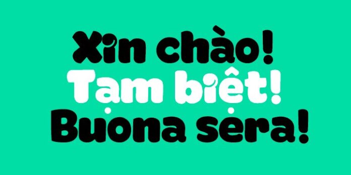 Font chữ độc đáo Xin Chào! Tạm Biệt!