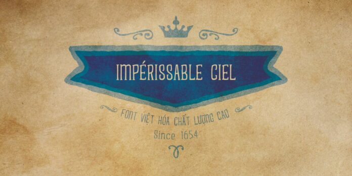 Font Việt Hóa Imperissable Ciel