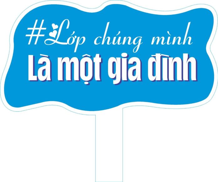 Hashtag Lớp Chúng Mình Là Một Gia Đình