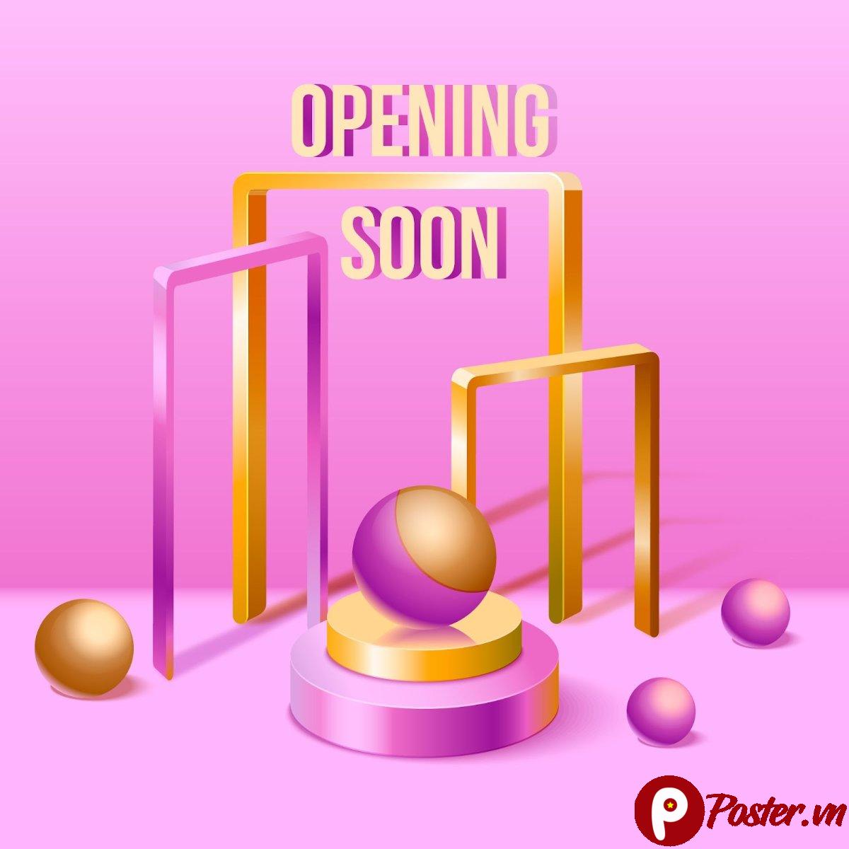 Mẫu Opening Soon 3D độc đáo