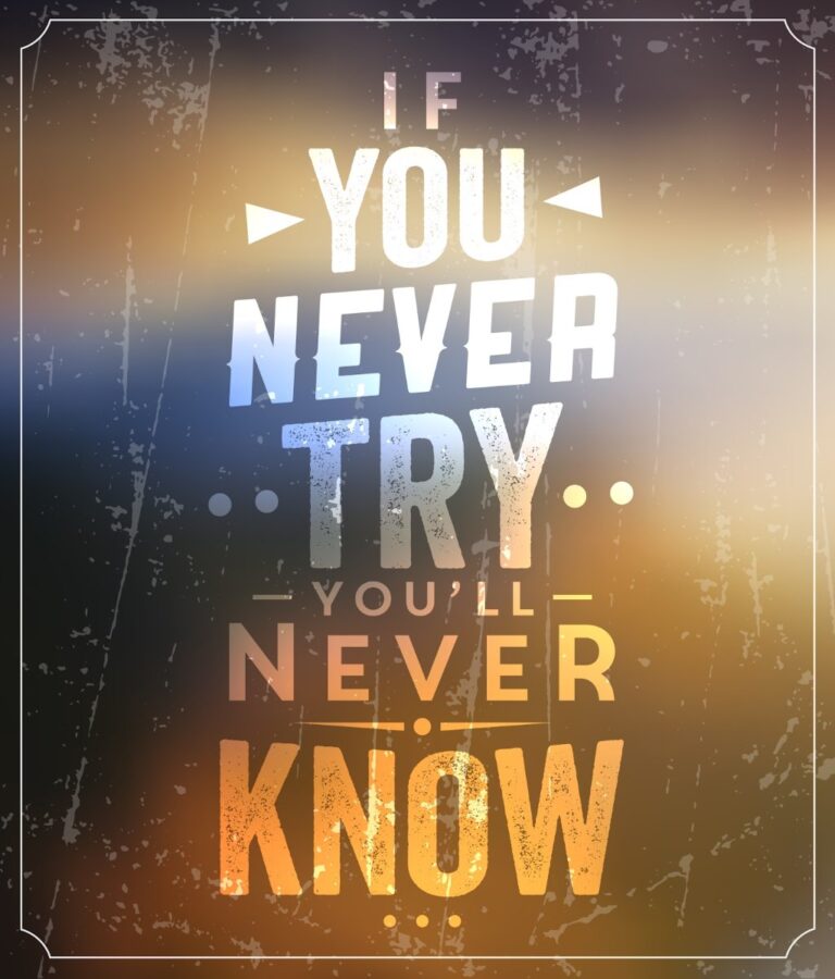 Poster quote động lực If You Never Try