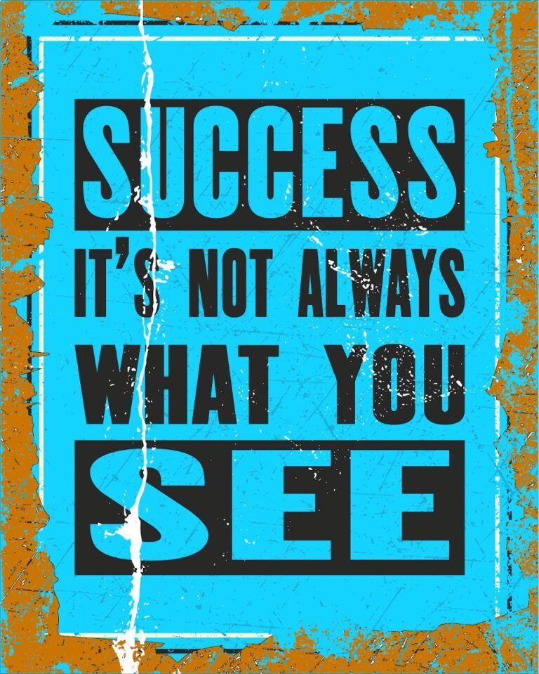 Poster Success It's Not Always What You See