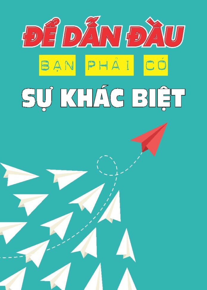 Tranh động lực để dẫn đầu có sự khác biệt