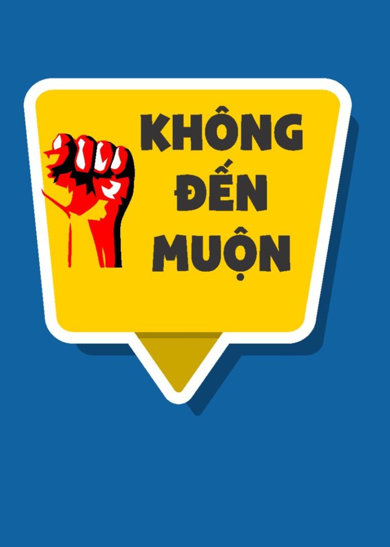 Tranh động lực "Không Đến Muộn"