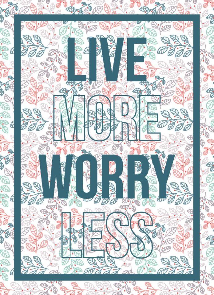 Live More Worry Less vector