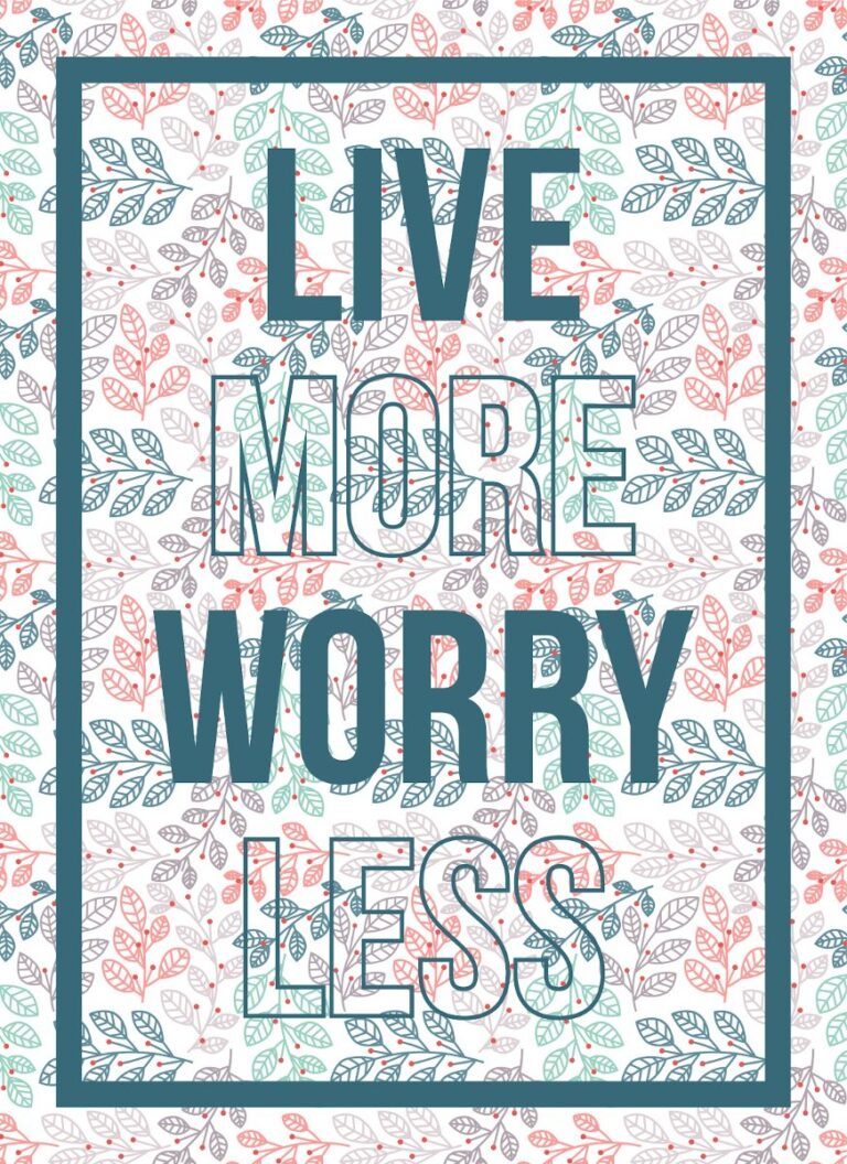 Live More Worry Less vector