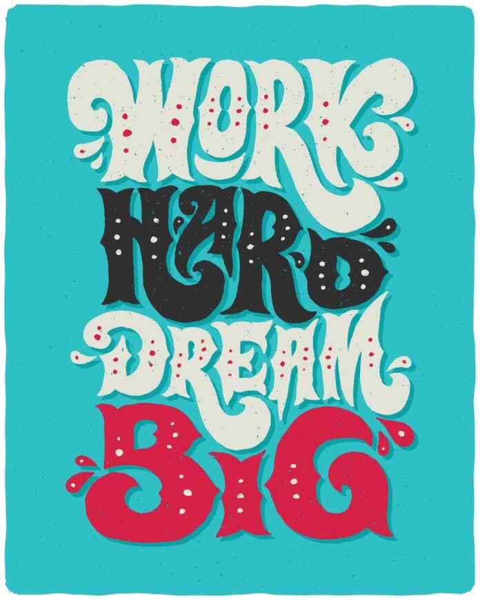 Work Hard Dream Big Vector
