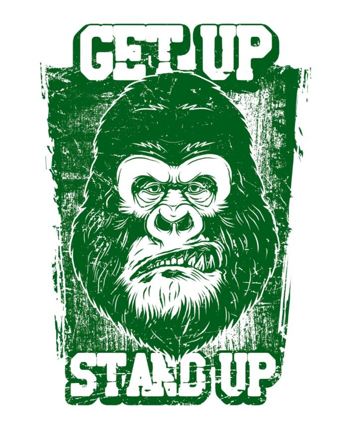 Áo thun Get Up Stand Up Gorilla
