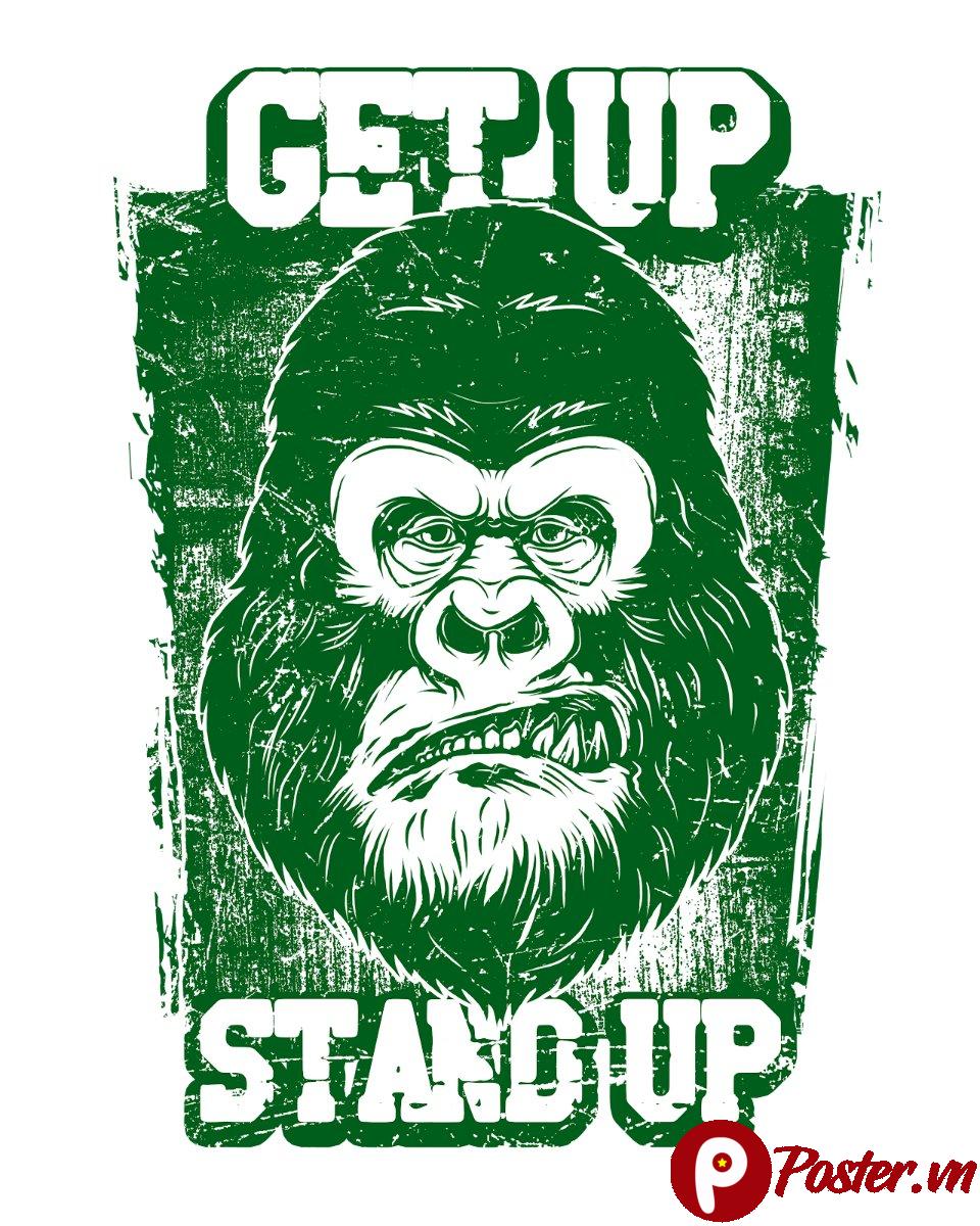 Áo thun Get Up Stand Up Gorilla