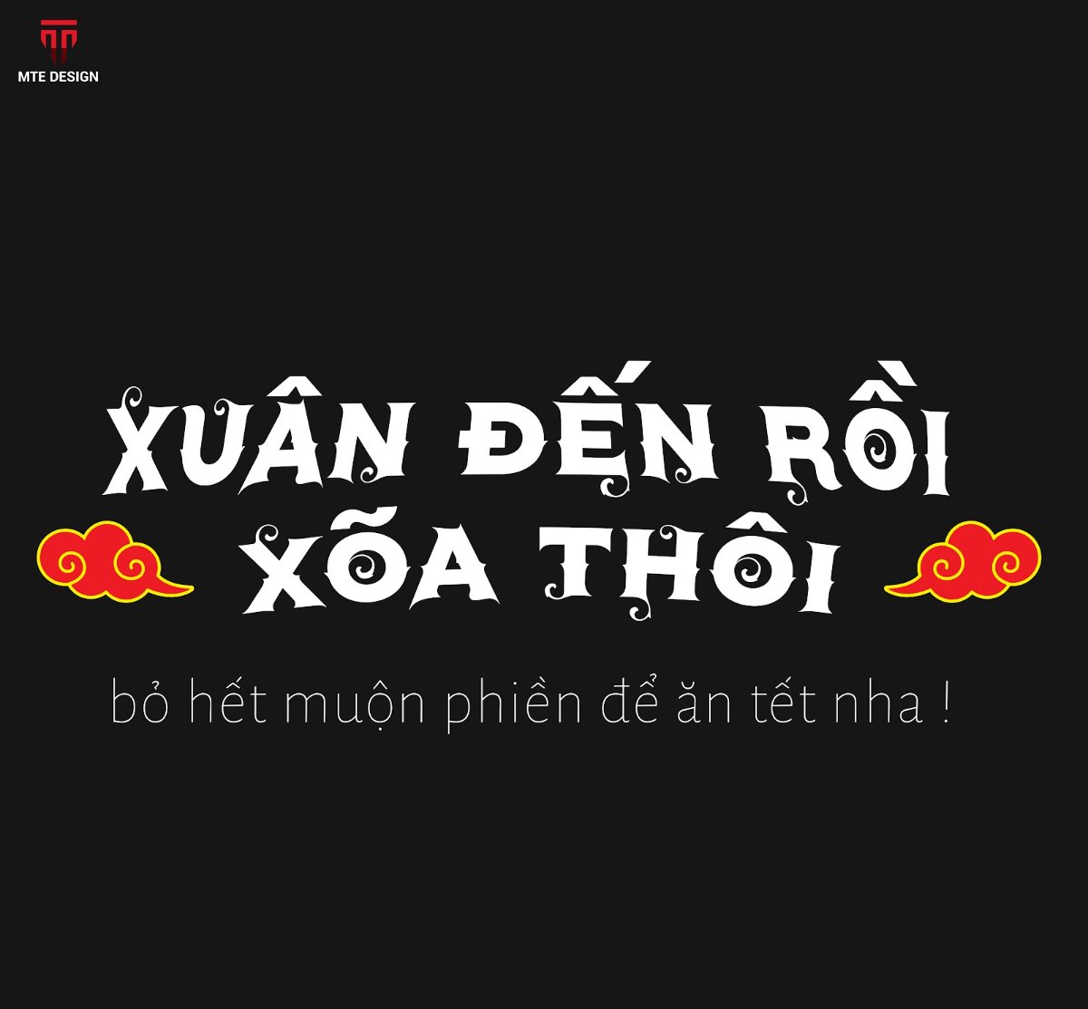 Typo Tết Xuân Đến Rồi Xõa Thôi