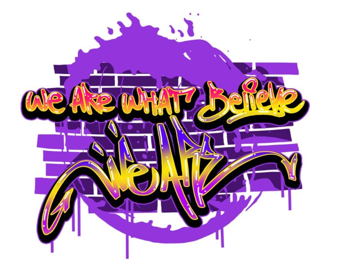 Vector Graffiti We Are What We Believe